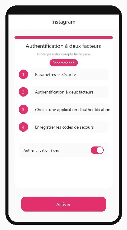Interface Instagram : activer l'authentification à deux facteurs